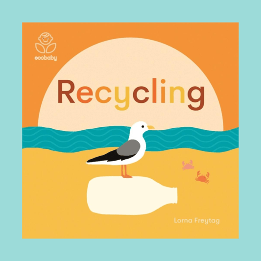 Eco Baby Recycling Board Book by Lorna Freytag