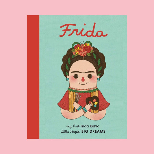 Little People Big Dreams Frida Kahlo Board Book
