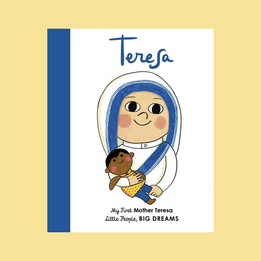 Little People Big Dreams Mother Teresa Board Book